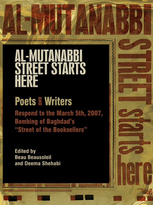 Title details for Al-Mutanabbi Street Starts Here by Beau Beausoleil - Available